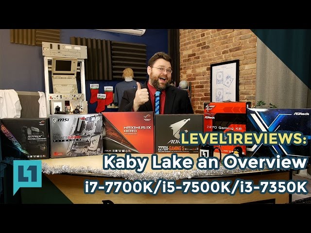 Kaby Lake: i7-7700k, i5-7600k, i3-7350k and Z270 Everything You Need To Know