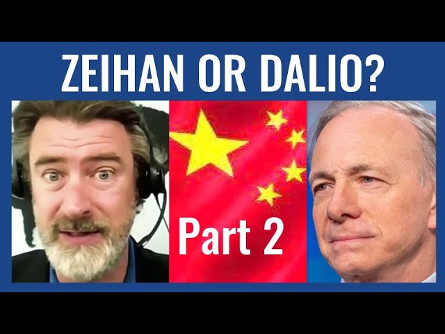 Is Peter Zeihan or Ray Dalio Right About China? (Pt. 2)