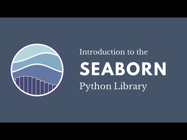 Introduction to Seaborn (Python) for Data Visualization