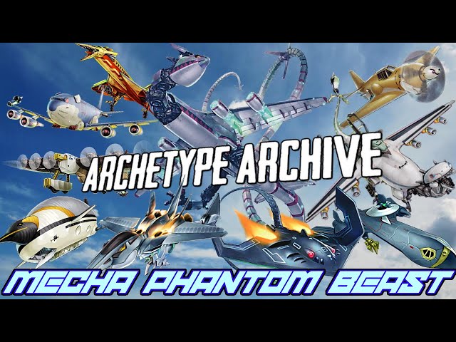 Archetype Archive - Mecha Phantom Beast