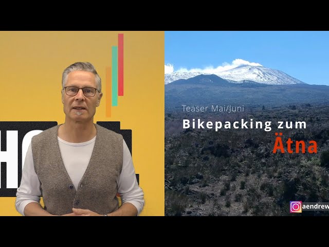 Extra Spendenvideo "Bikepacking zum Ätna" aus dem H0-Detailwerk