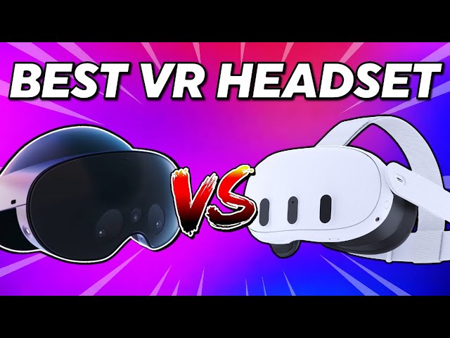 Quest 3 vs Quest Pro. The BEST VR Headset