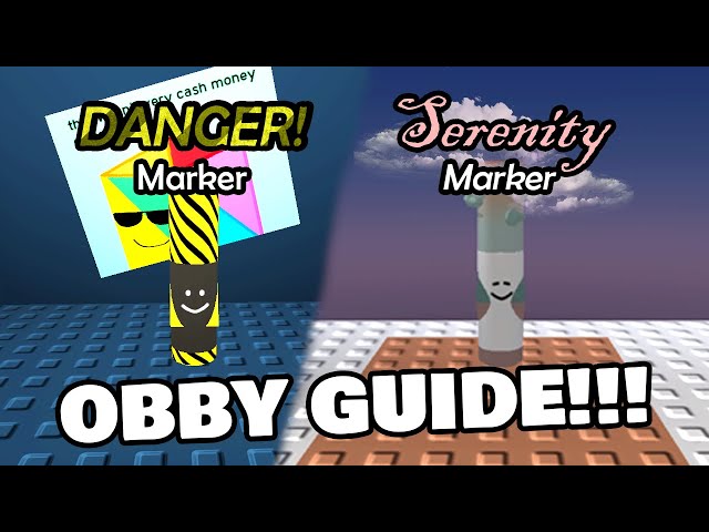 Danger Marker and Serenity Marker Obby Guide (Find the Markers)