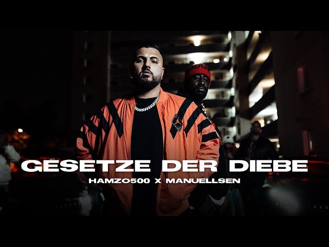 HAMZO500 FT. MANUELLSEN - GESETZE DER DIEBE (prod. by CHEKAA & DJ A.S.ONE) [Official Video]