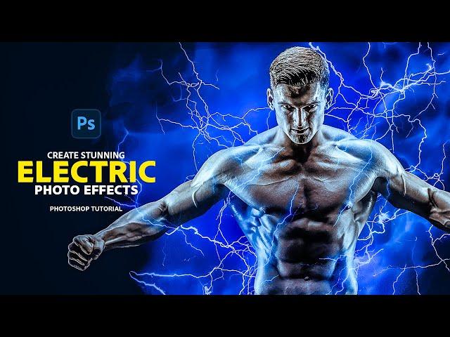 Creating Stunning Electric Effects in Photoshop - Step-by-Step Tutorial