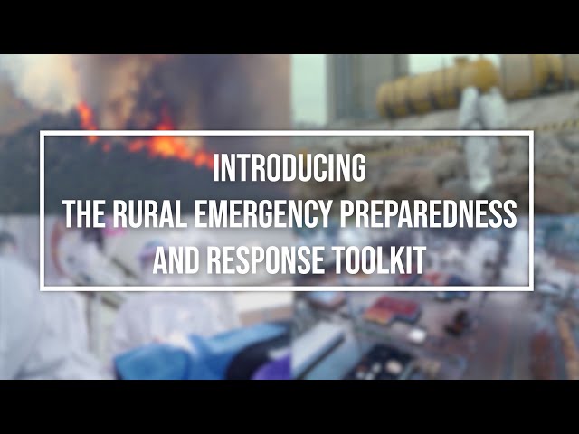 Introducing the Rural Emergency Preparedness and Response Toolkit