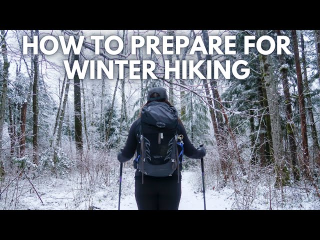 HOW TO PREPARE FOR WINTER HIKING | Day Hiking in Washington State