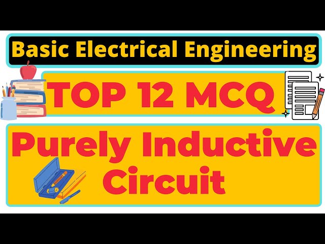 Inductor MCQ| Basic Electrical Engineering| Top MCQ|Pure Inductor is AC circuit |ac through inductor