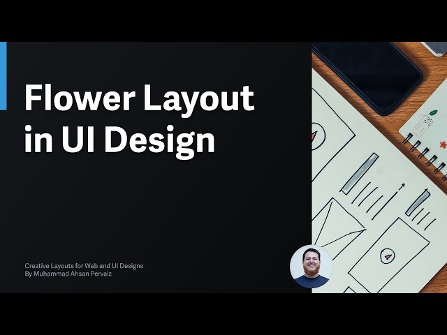 Flower Layout ► Creative layout Design for Web and Mobile Apps Course