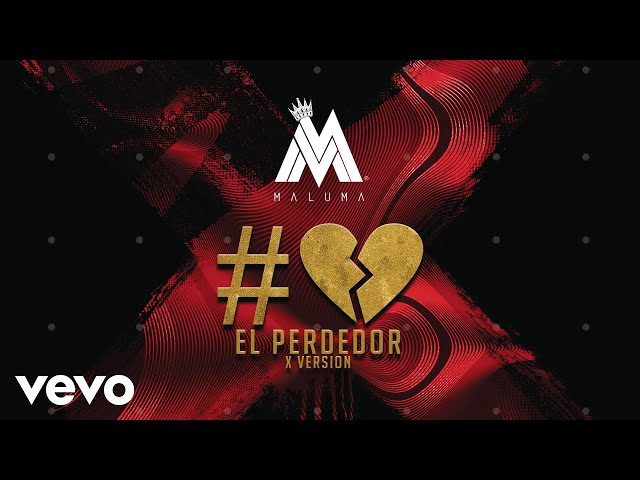 Maluma - El Perdedor (X Version)[Cover Audio]