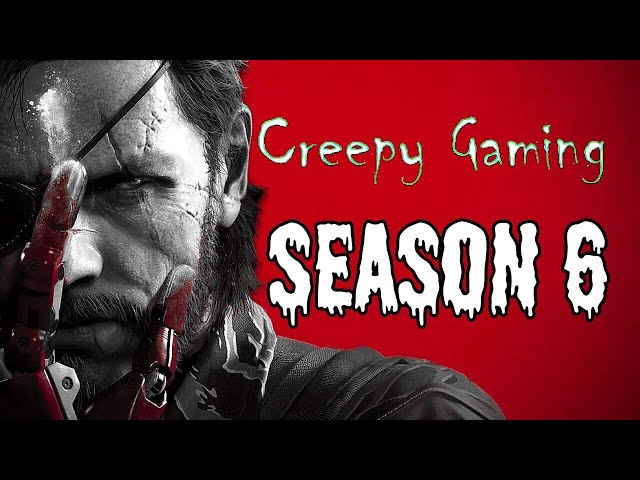 Creepy Gaming - Season 6 Marathon