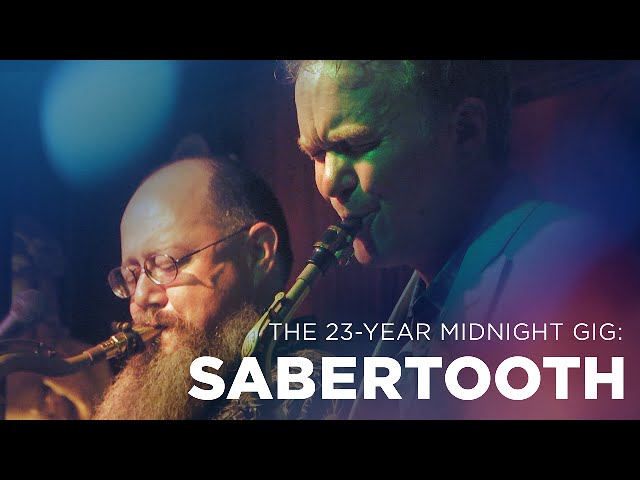 Sabertooth: The 23-Year Midnight Gig