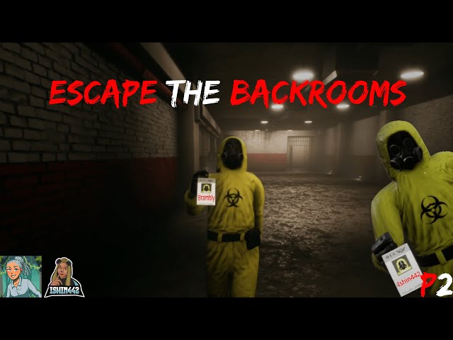 Can 2 Girls Escape The Backrooms?! P2 _ Multiplayer With @BramblyGaming This Is Frustrating!