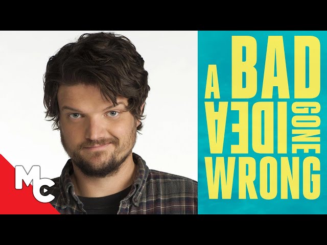 A Bad Idea Gone Wrong | Full Movie | Matt Jones | Will Rogers