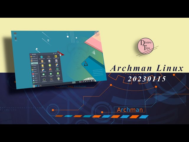 ARCHMAN LINUX.Archman Linux 2023.01.15.Archman Linux review.