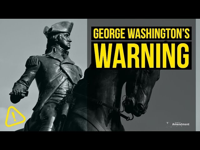 George Washington's Farewell Warning