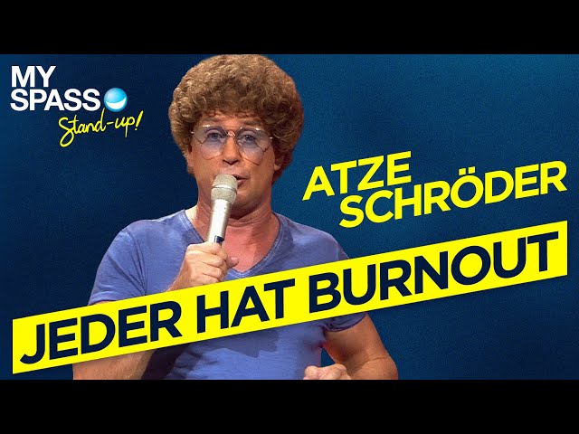 Jeder hat Burnout | Atze Schröder -  Schmerzfrei