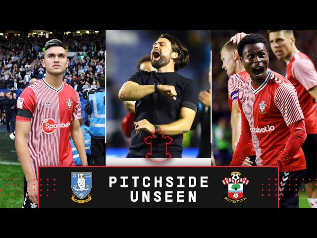 PITCHSIDE UNSEEN: Sheffield Wednesday 1-2 Southampton | Late, late winner 😍