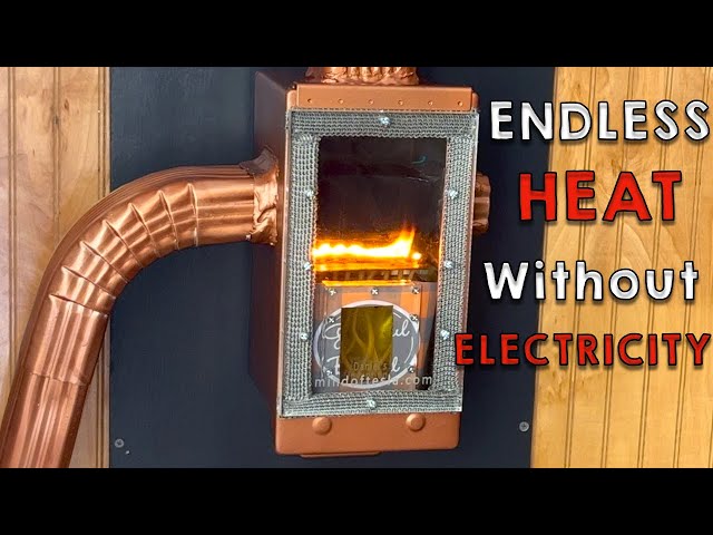 ENDLESS Heat for Your Home WITHOUT Electricity