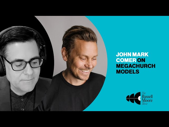John Mark Comer on Megachurch Models