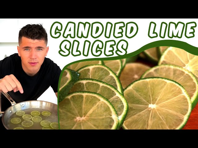 Candied Lime Slices