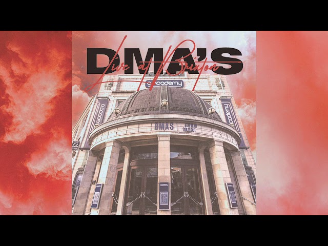 DMA'S - Too Soon (Live from O2 Academy Brixton)
