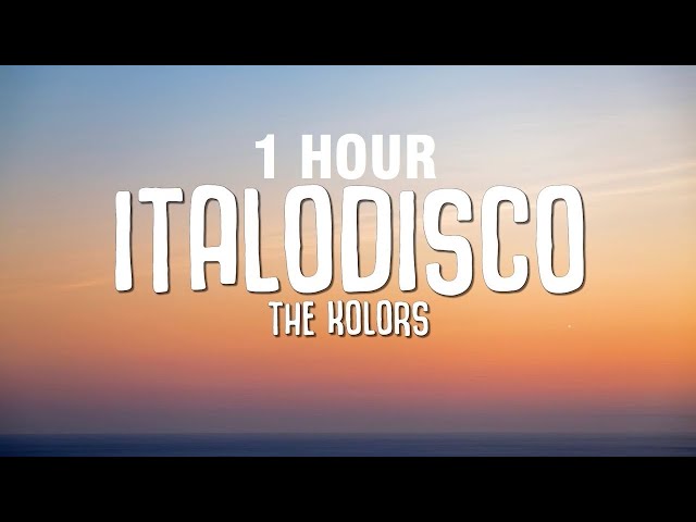 [1 HOUR] The Kolors - ITALODISCO (Testo/Lyrics)