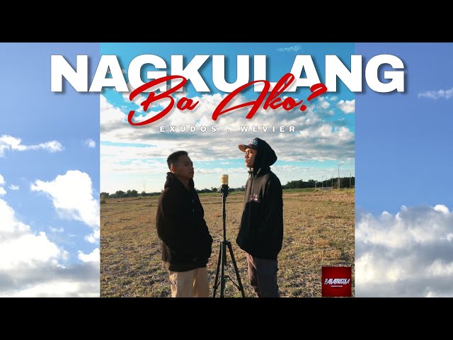 Nagkulang Ba Ako? - Exodus & Wevier