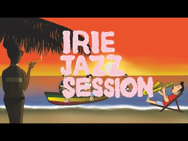 【Official MV】IRIE JAZZ SESSION/ Take Five