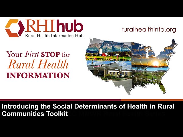 Introducing the Social Determinants of Health in Rural Communities Toolkit