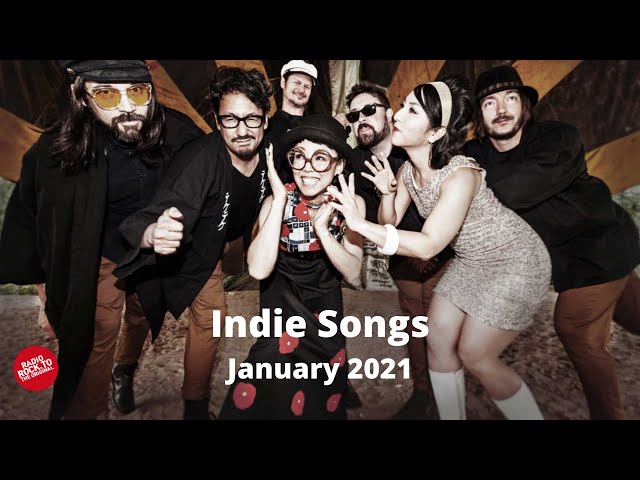 Indie/Rock/Alternative/Folk Compilation - January 2021