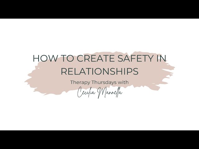 How to Create Safety in Relationships | Eterna Counselling & Wellness
