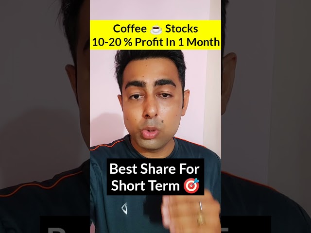 Best Coffee Stocks For Short Term Profit | Best FMCG Stocks