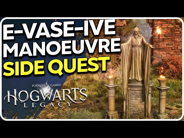 Activate the statue E-VASE-IVE MANOEUVRE Hogwarts Legacy