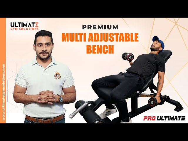 Premium Multi Adjustable Bench | Pro Ultimate | Abhishek Gagneja | Ultimate Gym Solutions