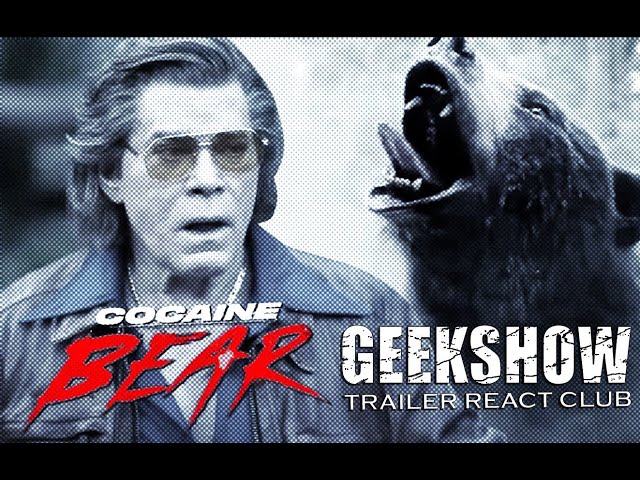 Cocaine Bear: Geekshow Trailer React Club