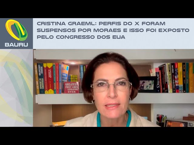Cristina Graeml: Perfis do X foram suspensos por Moraes e isso foi exposto pelo Congresso dos EUA