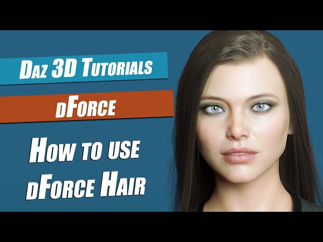 Daz 3d Tutorial : How To Use dForce Hair