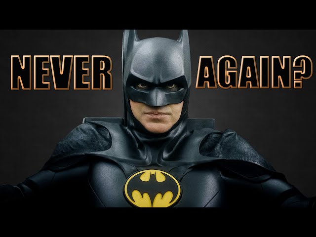 Why Michael Keaton Will Never Be Batman Again
