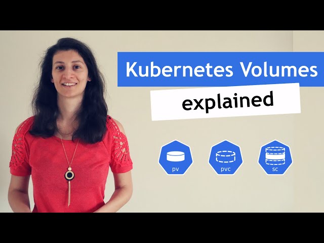 Kubernetes Volumes explained | Persistent Volume, Persistent Volume Claim & Storage Class