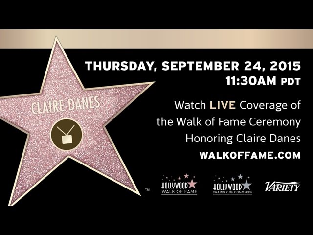 Claire Danes Walk of Fame Ceremony