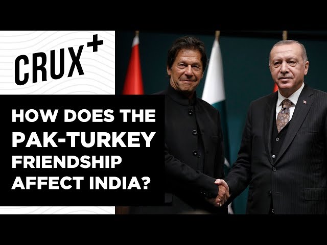 Decoding the Pakistan-Turkey Friendship | What Does it Mean for India?