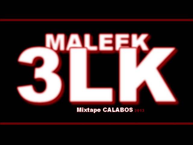 Maleek Morovic - 3LK (3awd L'Karrek) [CALABOS] 2013