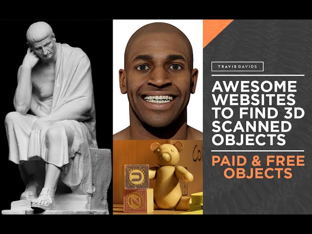 Awesome Websites To Find 3D Scanned Objects - Paid And Free