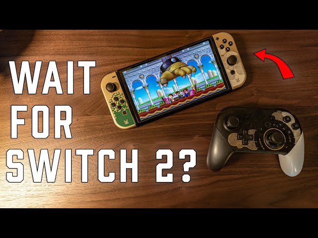 Rumors prove BUYING a Switch NOW is WORTH IT!