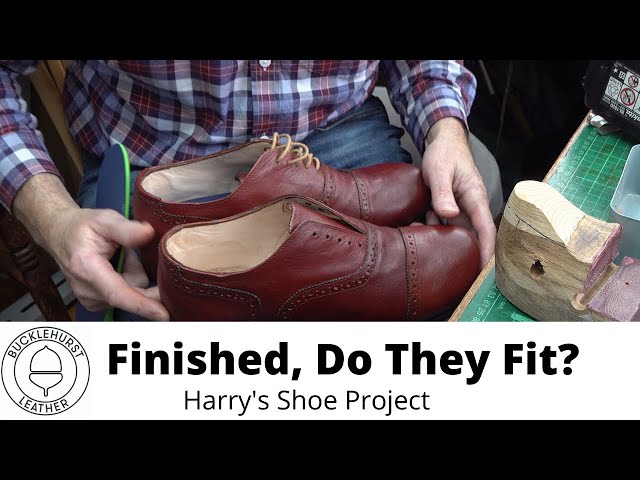 Pt 18. Shoemaking Finished Do They Fit