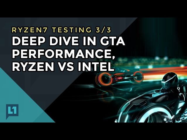 Ryzen Part 3: Gameplay/Frametimes of GTA V on Ryzen & Intel (3/3)
