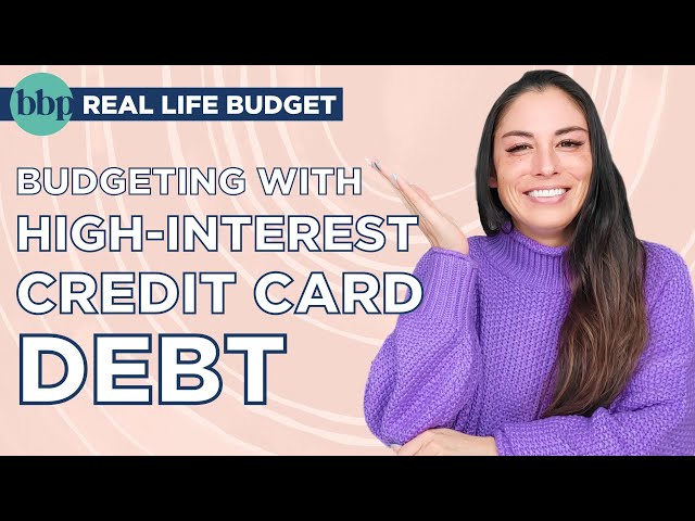 BBP REAL LIFE BUDGET: Credit Card Debt + Budget Tips