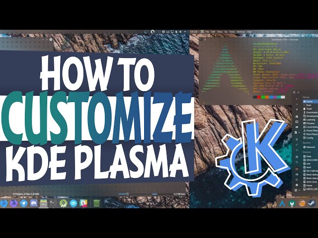 How To Customize KDE Plasma: Tips!