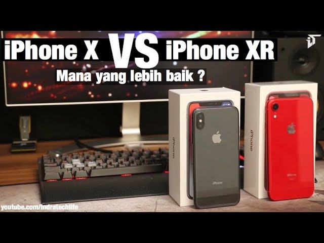 iPhone XR vs iPhone X untuk 2019 : Mana yang lebih baik ? -  Review Indonesia by iTechlife
